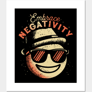 Embrace Negativity Posters and Art